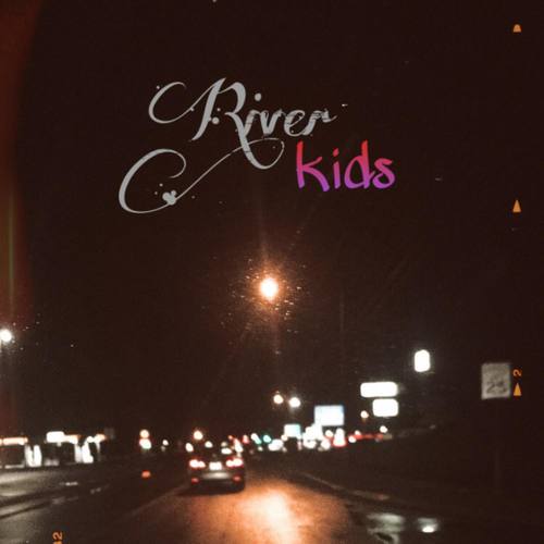 River Kids (Explicit)