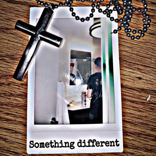 Something Different (Explicit)