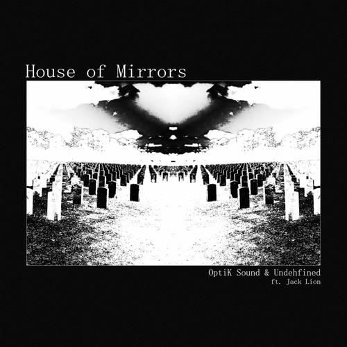 House Of Mirrors