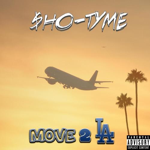 Move 2 LA (Explicit)