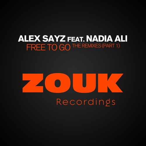 Free To Go (The Remixes - Part 1)