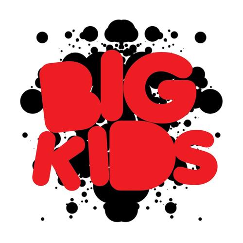 BIG KIDS (Official Album) [Explicit]