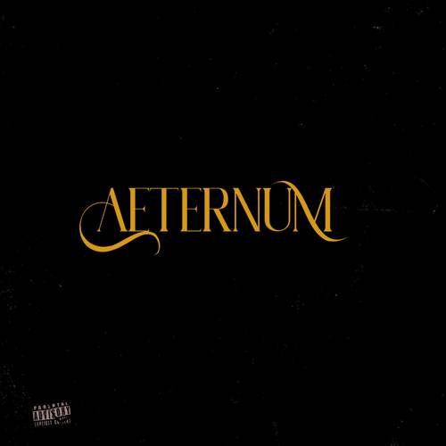 Aeternum (Explicit)