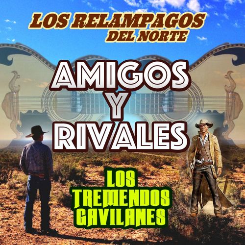 Amigos Y Rivales