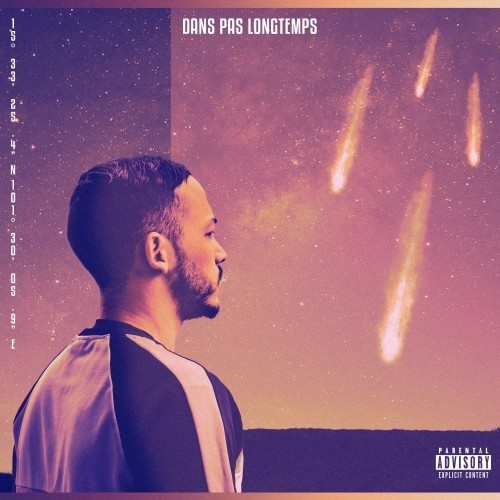 Dans pas longtemps (Explicit)