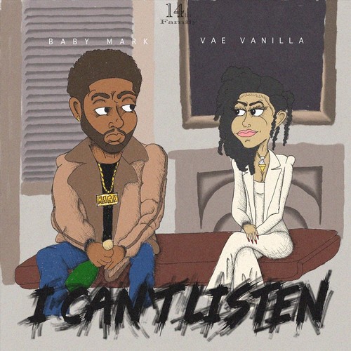 I Can't Listen (feat. Vae Vanilla) [Explicit]