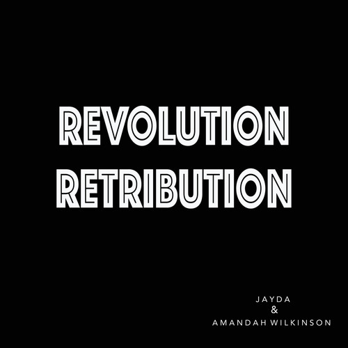 Revolution Retribution (Explicit)