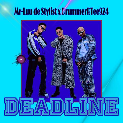 DeadLine (feat. DrummeRTee924)