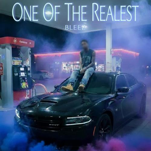 One Of The Realest (Explicit)