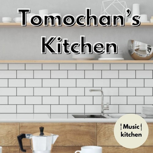 Tomochan's Kitchen
