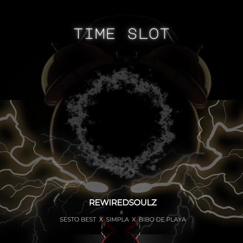 Time Slot (feat. Sesto Best,Simpla & Bibo Da Playa)