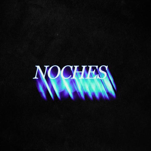 NOCHES (Explicit)