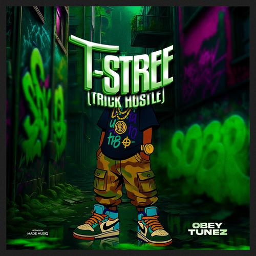 T-Stree (Trick Hustle) [Explicit]