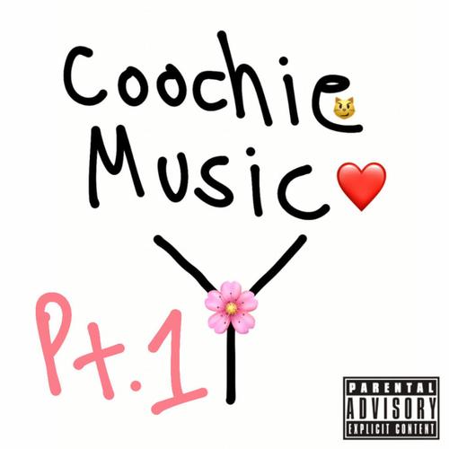 Coochie Music, Pt. 1 (Explicit)