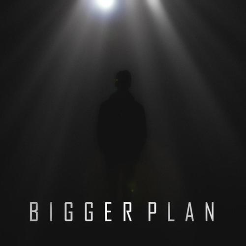 Bigger Plan (feat. Will the Poet)