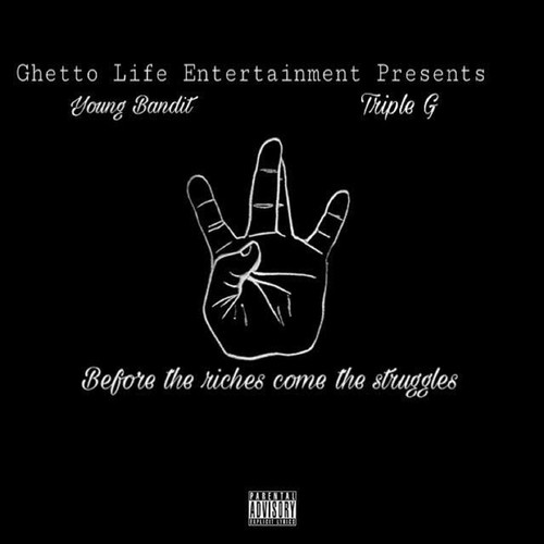 Before the Riches Come the Struggles (Explicit)