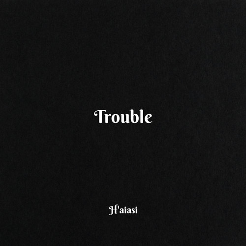 Trouble (Explicit)