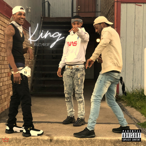 King (Reloaded) [Explicit]