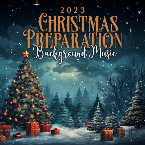 2023 Christmas Preparation Background Music