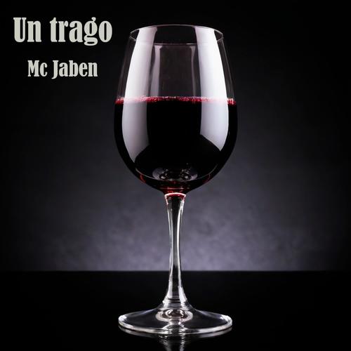 Un trago (Music by “Gradozero” adquirido en Beats4seven) [Explicit]