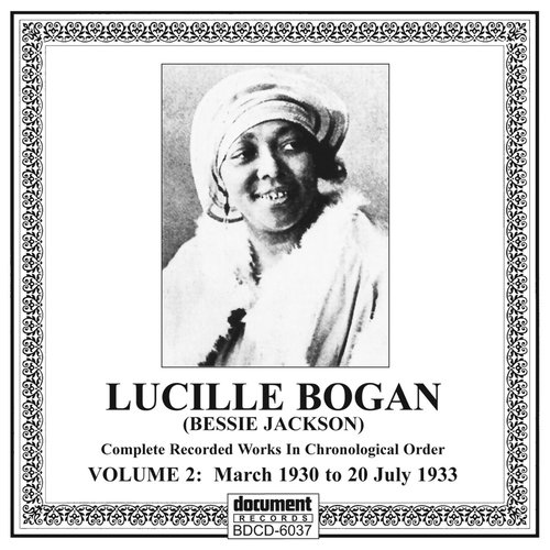 Lucille Bogan (Bessie Jackson) Vol. 2 (1930-1933)
