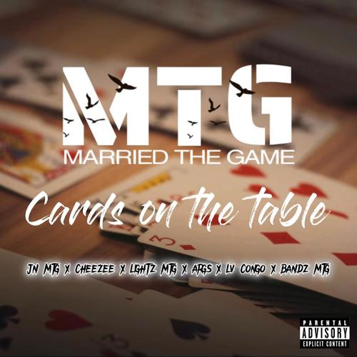 Cards On The Table (feat. Lightz MTG, JN Stackz, Cheezee, LVCongo, Args & Bandz)