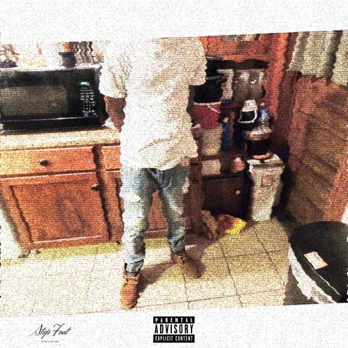 Step Foot (Explicit)