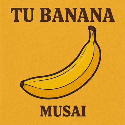 Tu Banana