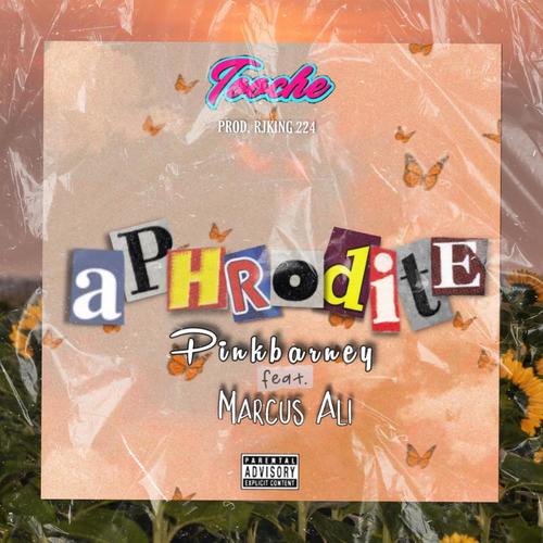 Aphrodite (feat. Marcus Ali) [Explicit]