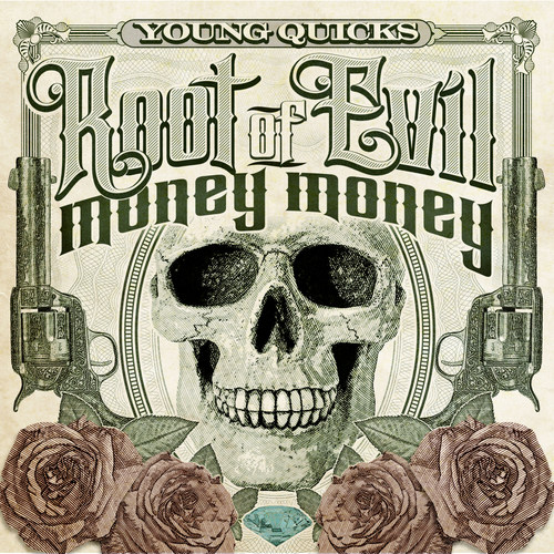 Root of Evil (Money, Money) [Explicit]