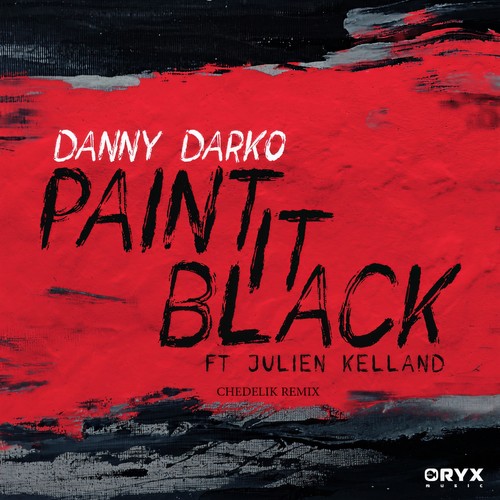Paint It Black (Chedelik Remix Radio Edit)