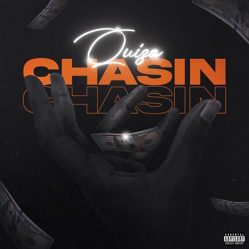 Chasin (Explicit)