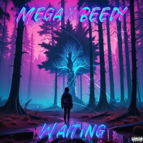 Waiting (feat. Beedy & Mega Bandz) [Explicit]