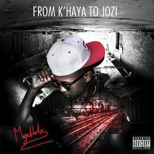 From Kh'aya To Jozi (Explicit)