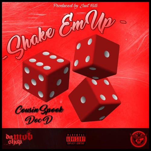 Shake Em Up (feat. Doc D) [Explicit]