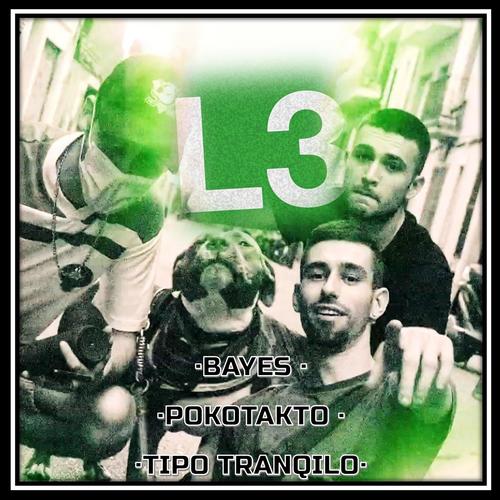 L3 (feat. Bayes & Tipo Tranqilo)