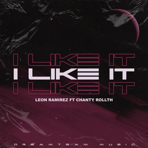I Like It (feat. Chanty Rollth)