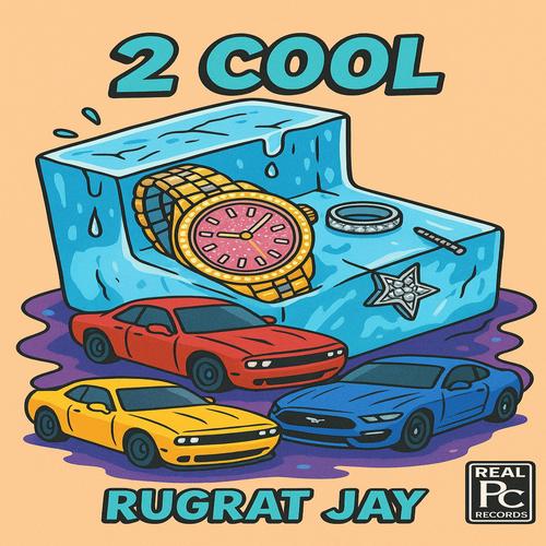 2 COOL (Rolex) [Explicit]