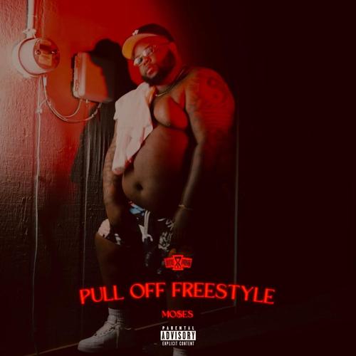 Pull Off Freestyle (Explicit)