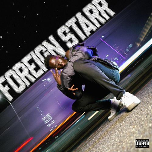 Foreign Starr (Explicit)