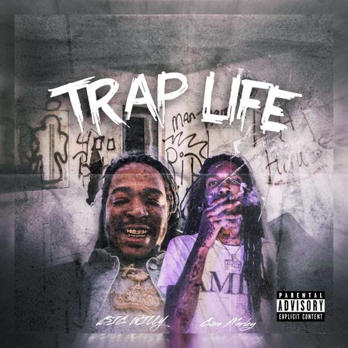 TRAP LIFE (Explicit)