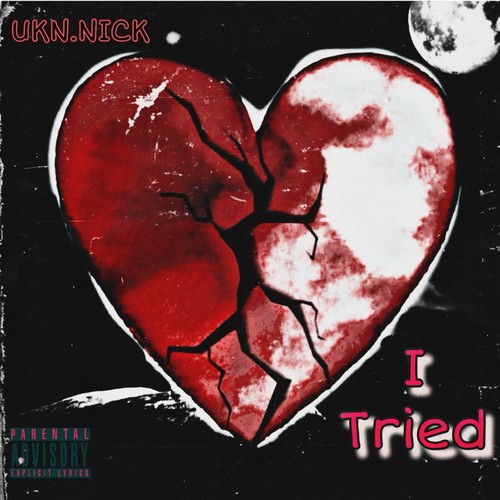 I Tried (Explicit)