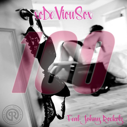 100 (feat. Johny Rocketz) (Explicit)