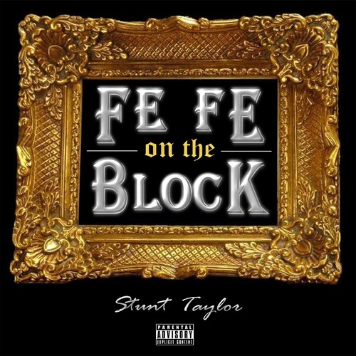 Fe Fe On The Block - Single (Explicit)