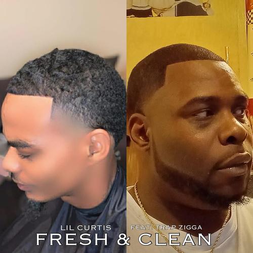 Fresh and clean (feat. Lil Curtis) [Explicit]