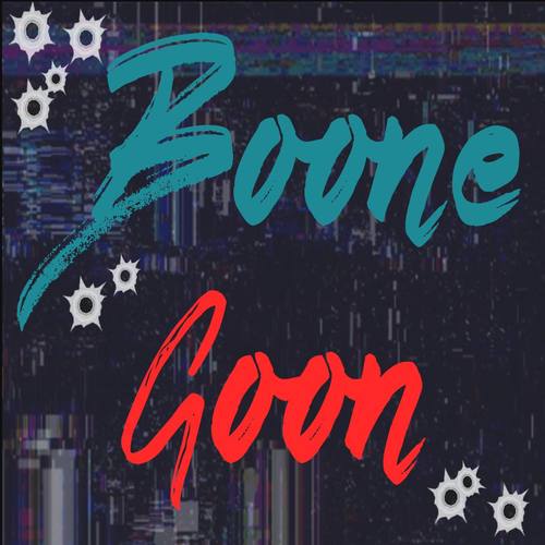 Boone Goon (Explicit)