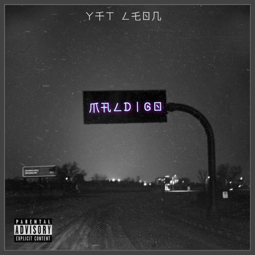 Maldigo (Explicit)