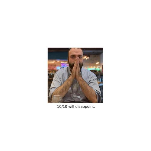10/10 Will Disappoint (Explicit)