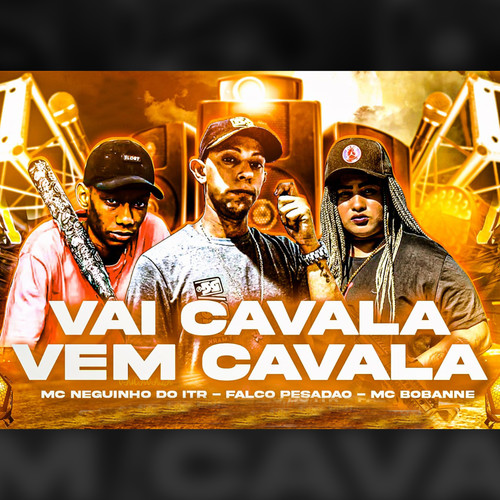 Vai Cavala, Vem Cavala (Explicit)