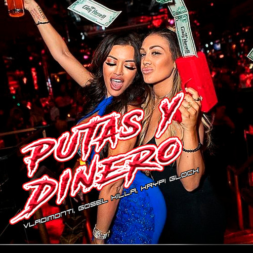 Putas y Dinero (Explicit)